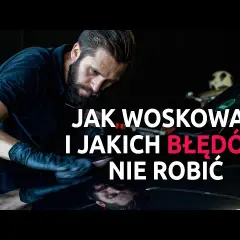 Jak nakładać twardy wosk na samochód, aby uniknąć błędów i uzyskać blask